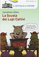 Jonathan Allen - La scuola dei lupi cattivi